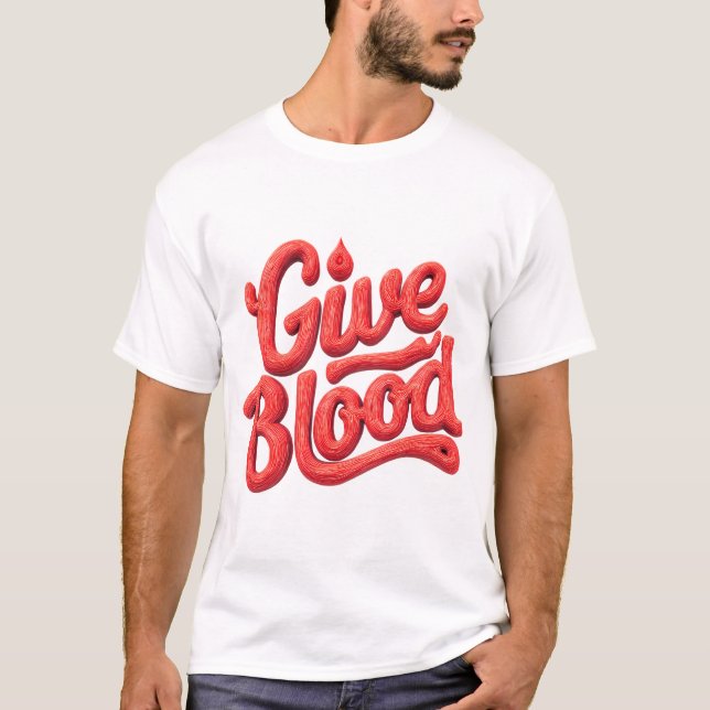 World Blood Donor Day - Glossy Blood Donation Text T Shirt (Framsida)