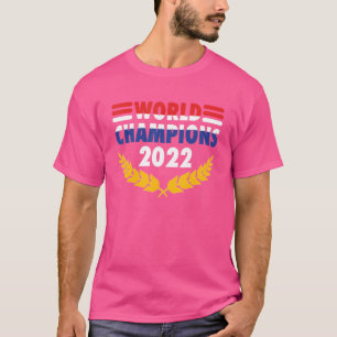 World Champions 2022 Netherlands Ocer 2022 Champ T Shirt