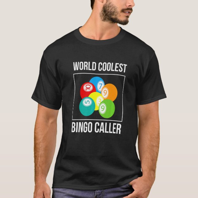 World Coolest Bingo Caller Bingo Player T Shirt (Framsida)