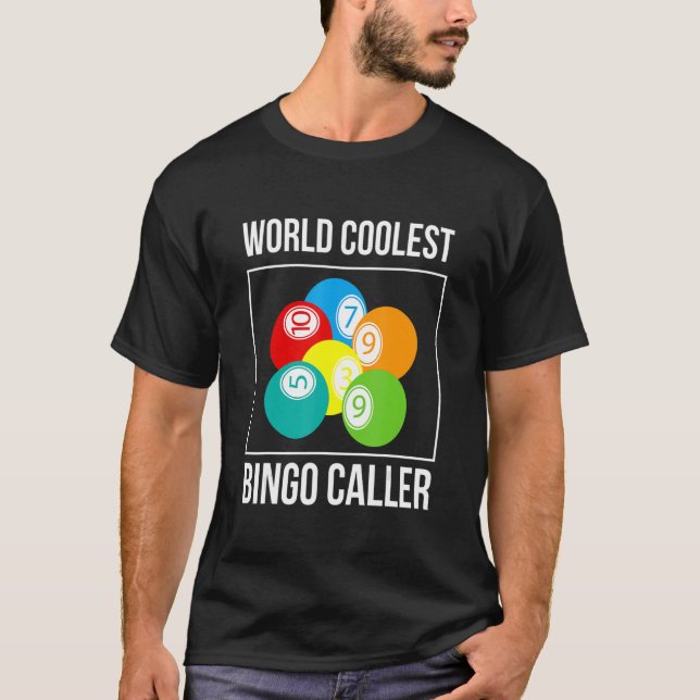 World Coolest Bingo Caller Bingo Player T Shirt (Framsida)
