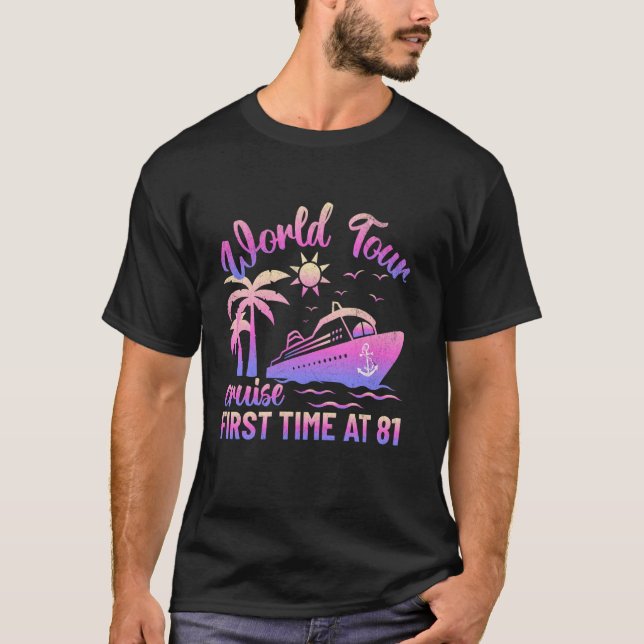 World Cruise First Time vid 81 Crusing Family Matc T Shirt (Framsida)