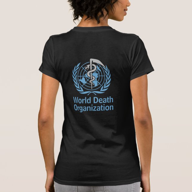 World Death Organization mörk back print women's T Shirt (Baksida)