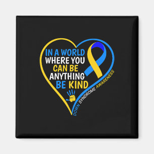 World Down Syndrome Day Be Kined Syndrome Awar Magnet