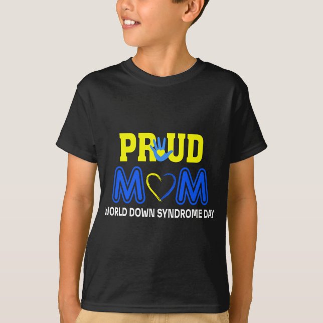 World Down Syndrome Day Mamma - Awareness March 21 T Shirt (Framsida)