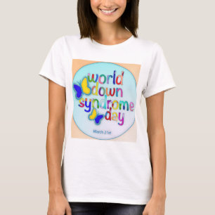 World Down Syndrome Day T Shirt
