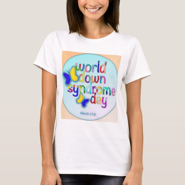 World Down Syndrome Day T Shirt (Framsida)