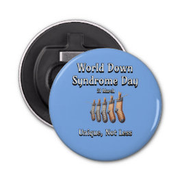 World Down Syndrome Day. Unik, inte mindre Flasköppnare