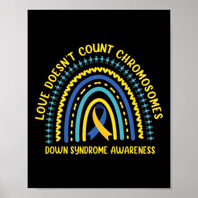 World Down Syndrome Rainbow Kärlek Räknar Inte Kro Poster (Framsidan)