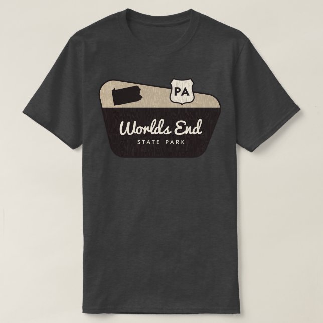 World End State Park Pennsylvania Välkomstskylt T Shirt (Design framsida)