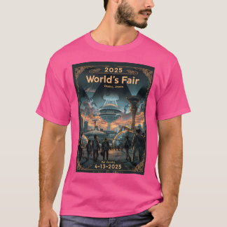 World Expo 2025 - World's Fair Poster Art T Shirt