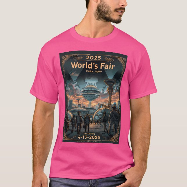 World Expo 2025 - World's Fair Poster Art T Shirt (Framsida)