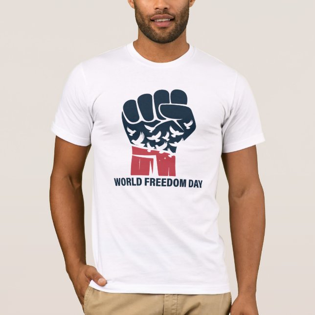 World Freedom Day Background with Symbol of Libert T Shirt (Framsida)