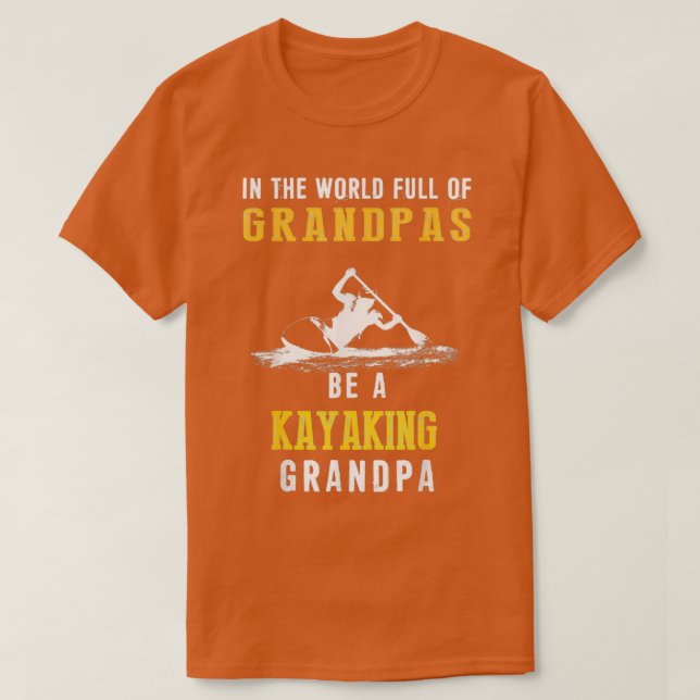 World Fullt Grandpas Kayaking Grandpa Shir T Shirt (Design framsida)