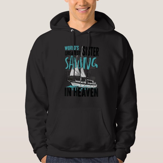 World Greatest Sister is Sailing in Heaven Family  Hoodie (Framsida)
