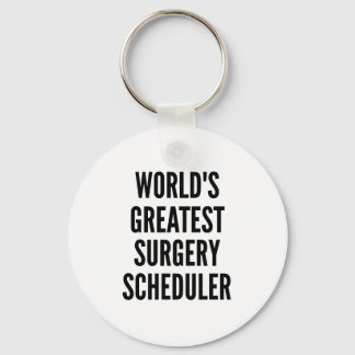 World Greatest Surgery Scheduler Nyckelring