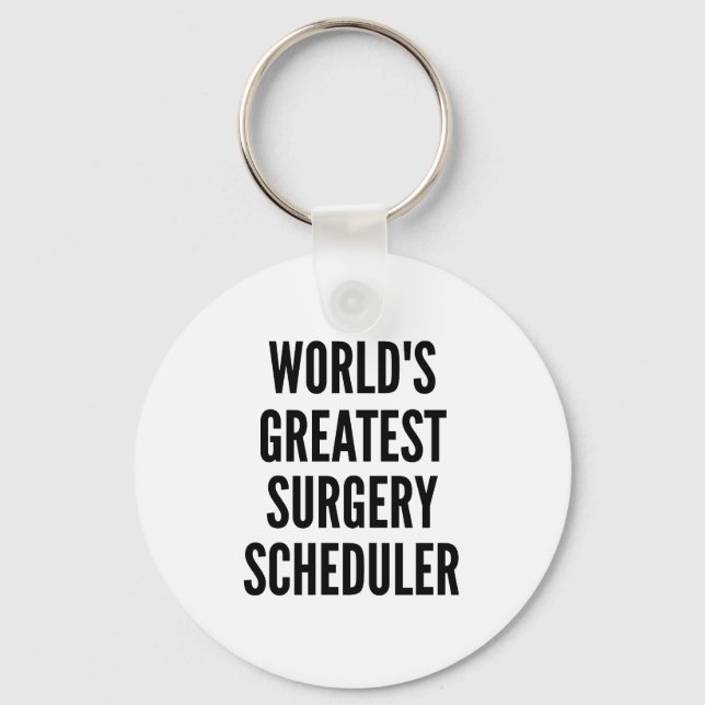 World Greatest Surgery Scheduler Nyckelring (Framsida)