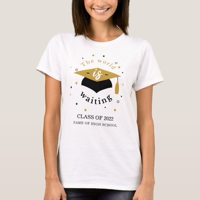 World is Waiting Class of 2022 Grad Personlig T Shirt (Framsida)