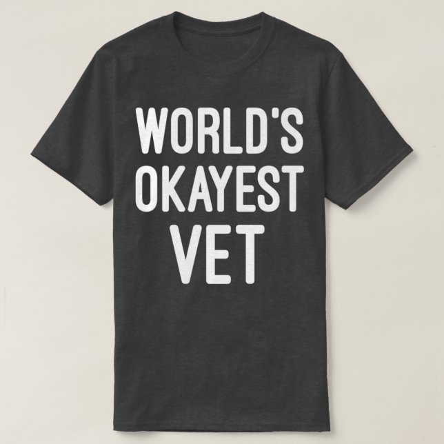 World Kayest vet Veterinarian kommer att finnas dä T Shirt (Design framsida)