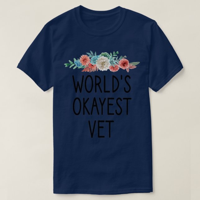 World Kayest vet Veterinarian kommer att finnas dä T Shirt (Design framsida)