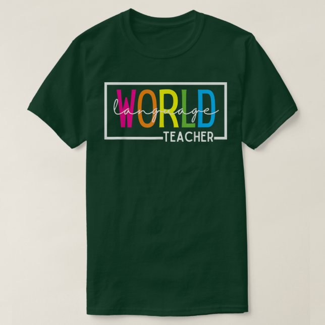 World Language Teacher T Shirt (Design framsida)