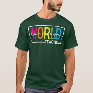 World Language Teacher T Shirt