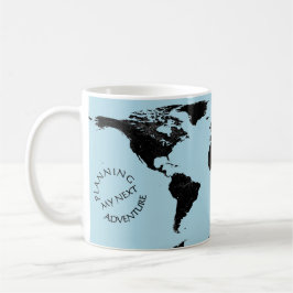 World Map - Planning My Next Adventure - Custom Kaffemugg
