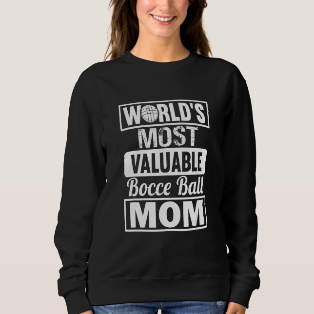 World Most Valuable Bocce Ball Mom  Bocce Ball T Shirt (Framsida)