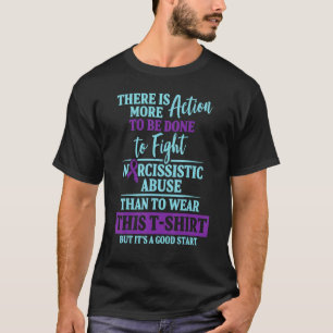 World Narcissistic Abuse Awareness Break Survivor T Shirt