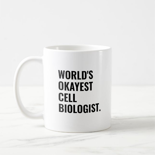 World Okayest Cell Biolog Kaffemugg (Vänster)