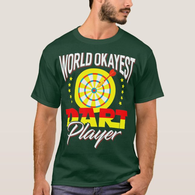 World Okayest Dart Player Funny Dart Player T Shirt (Framsida)