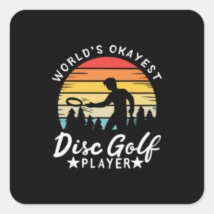 World Okayest Disk Golf Player Fyrkantigt Klistermärke