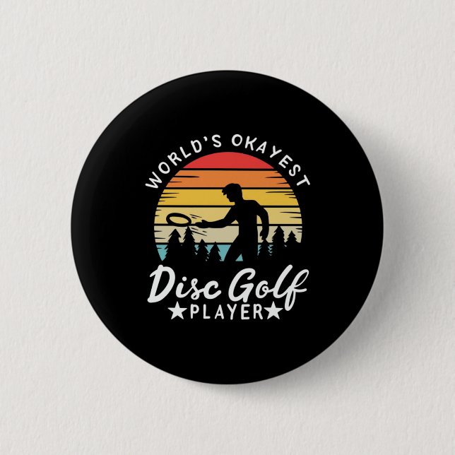 World Okayest Disk Golf Player Knapp (Framsida)
