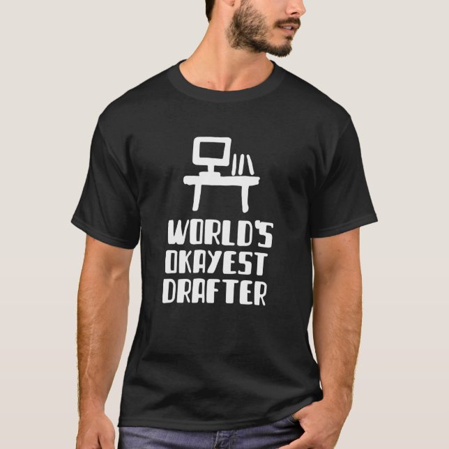 World Okayest Drafter Ingenjör Architecture T Shirt (Framsida)