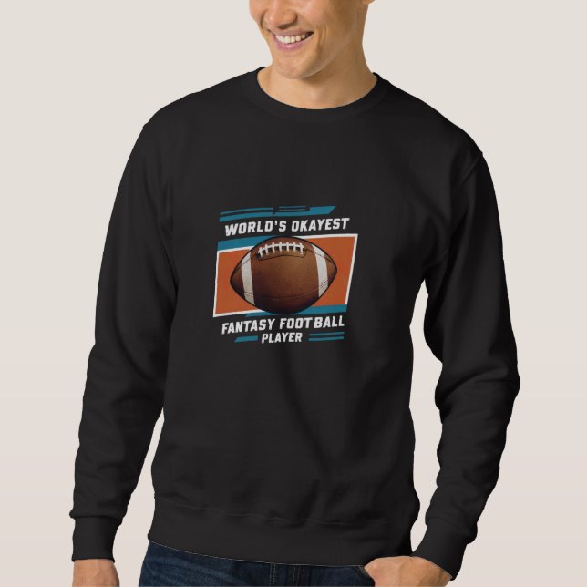 World Okayest Fantasy Football Player - Fantasy F Lång Ärmad Tröja (Framsida)