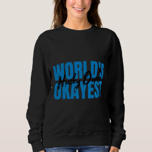 World Okayest Husky Owner Hundägare T Shirt