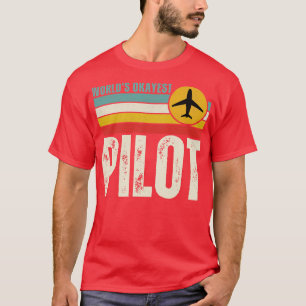 World okayest pilot t shirt