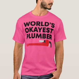World Okayest Plumber Bästa T Shirt