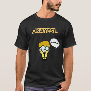 World Okayest Programmer Funny Gift for Software T Shirt