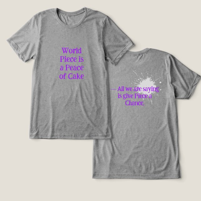 World Piece  / Give Piece Tee Shirt (Design fram och bak)