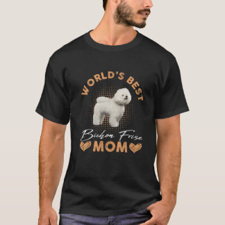 World’S Best Bichon Frise Mom Dog Funny Women T Shirt