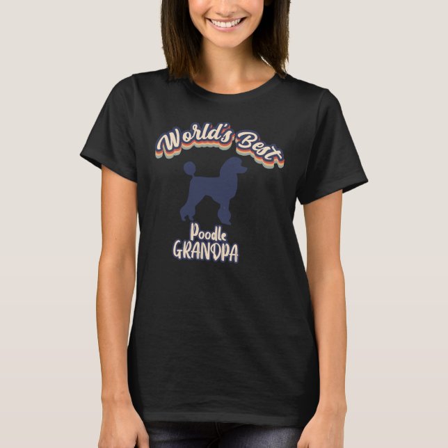 World S Best Pudel Grandpa T Shirt (Framsida)
