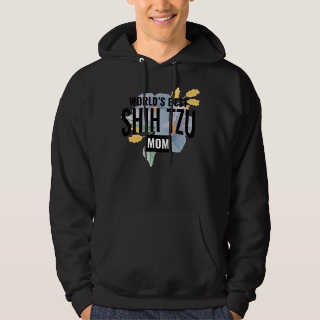 World S Best Shih Tzu Mamma Hoodie (Framsida)