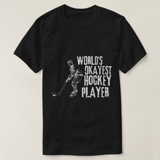 World_s Okayest Hockey Player T Shirt (Design framsida)