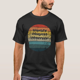 World s Okayest Observer Vintage Sunset 60s 70s T Shirt