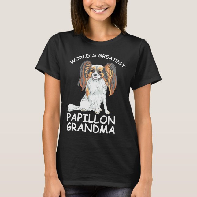 World S Underbarare Papillon Grandma Papillon Hund T Shirt (Framsida)