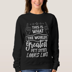 World S Underbarare Pet Sitter Pet Walker Hund Sit T Shirt
