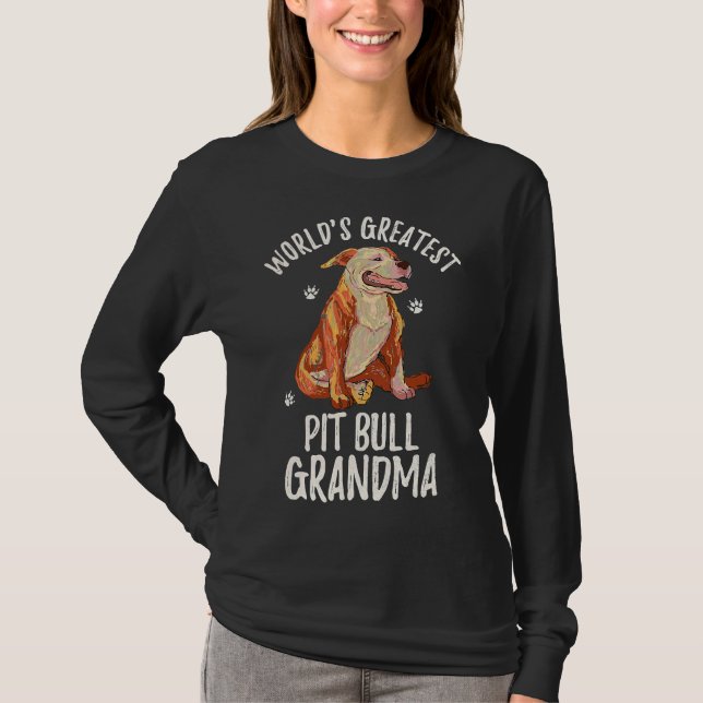 World S Underbarare Pit Bull Grandma T Shirt (Framsida)