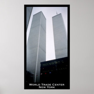 World Trade Center, Twin Torn, New York Poster