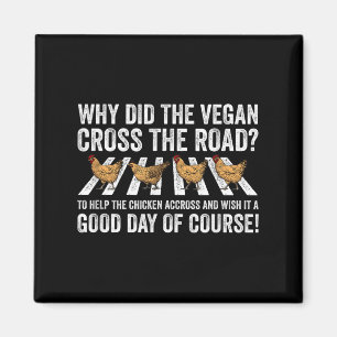 World Vegan Day Chicken Vegetable Plant i Ea Magnet