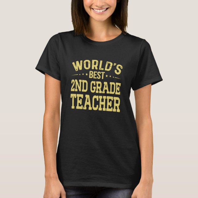 World's Best 2nd Grade Teacher Job Title 2nd Grade T Shirt (Framsida)
